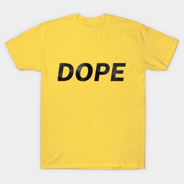 Dope T-Shirt by DopePOD